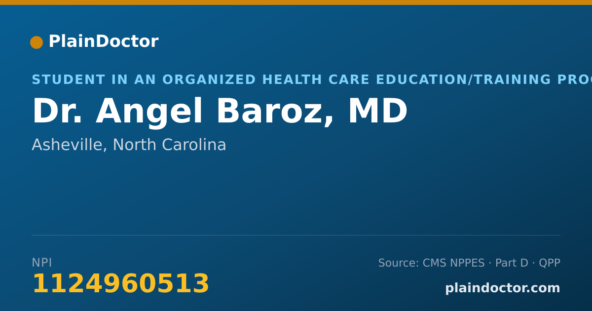 Shareable card for Angel Baroz, MD - Student in an Organized Health Care Education/Training Program, Asheville, NC