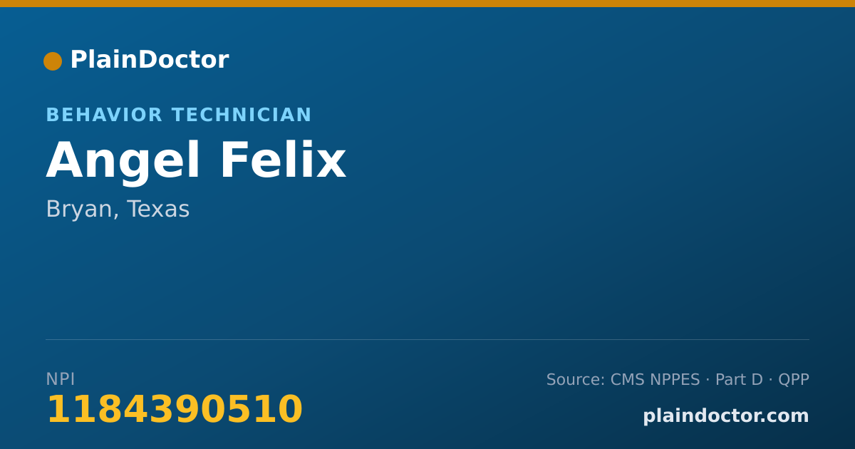 Shareable card for Angel Felix - Behavior Technician, Bryan, TX