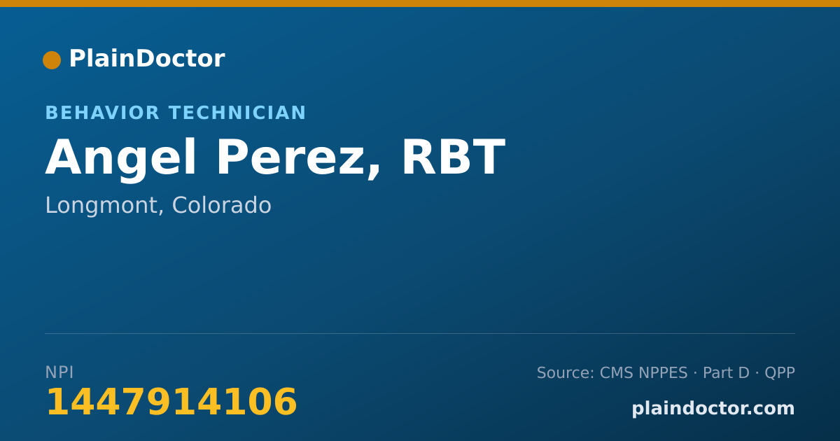 Shareable card for Angel Perez, RBT - Behavior Technician, Longmont, CO