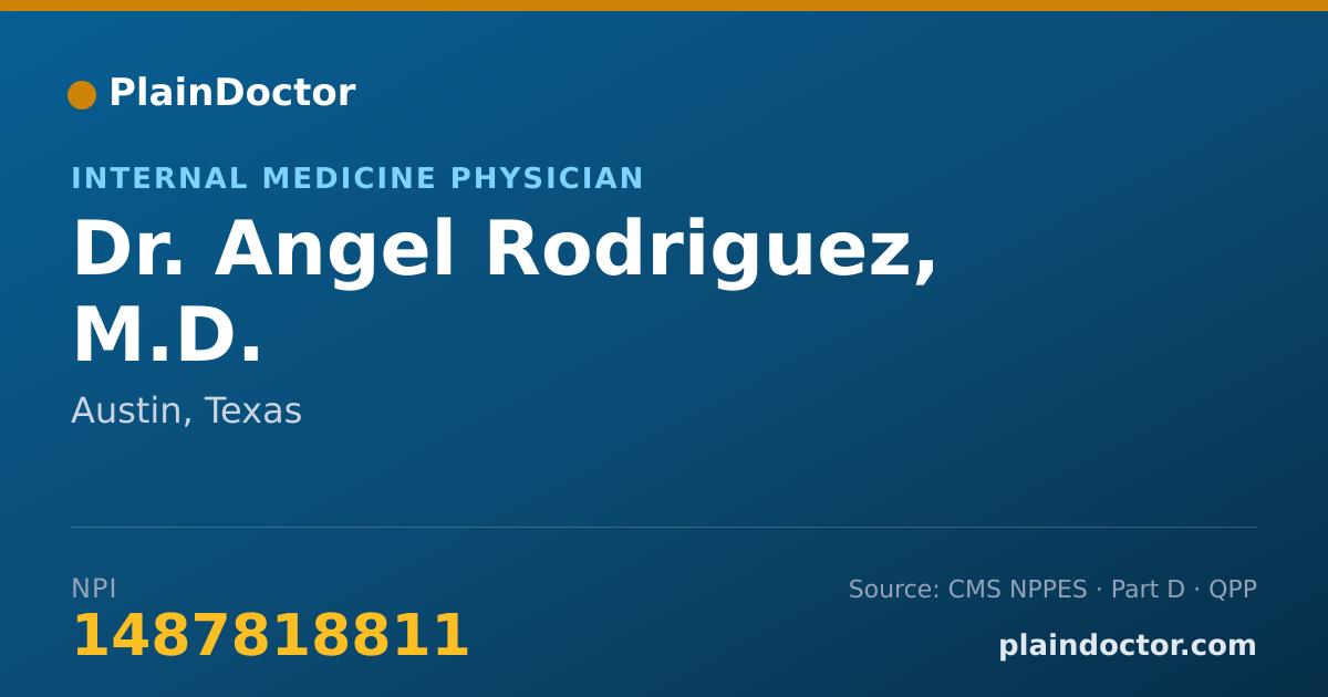 Shareable card for Angel Rodriguez, M.D. - Internal Medicine Physician, Austin, TX