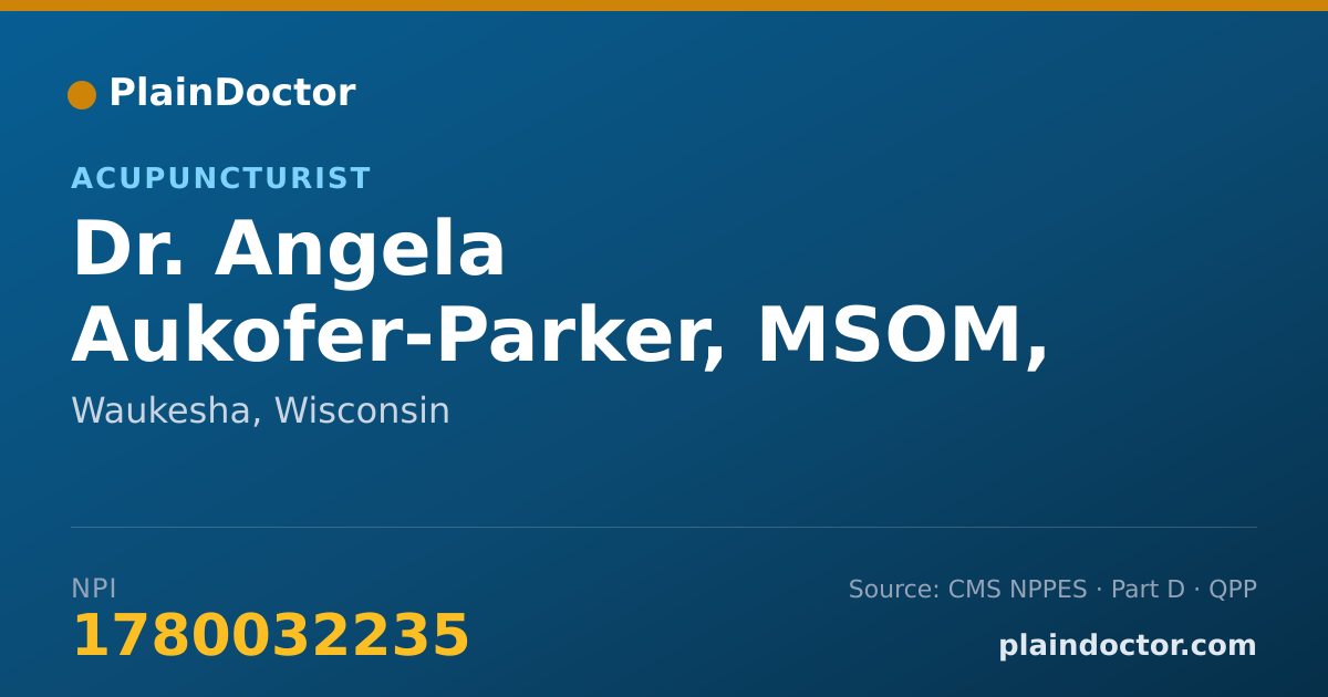 Shareable card for Angela Aukofer-Parker, MSOM, LMT, - Acupuncturist, Waukesha, WI
