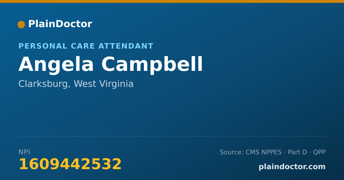 Shareable card for Angela Campbell - Personal Care Attendant, Clarksburg, WV