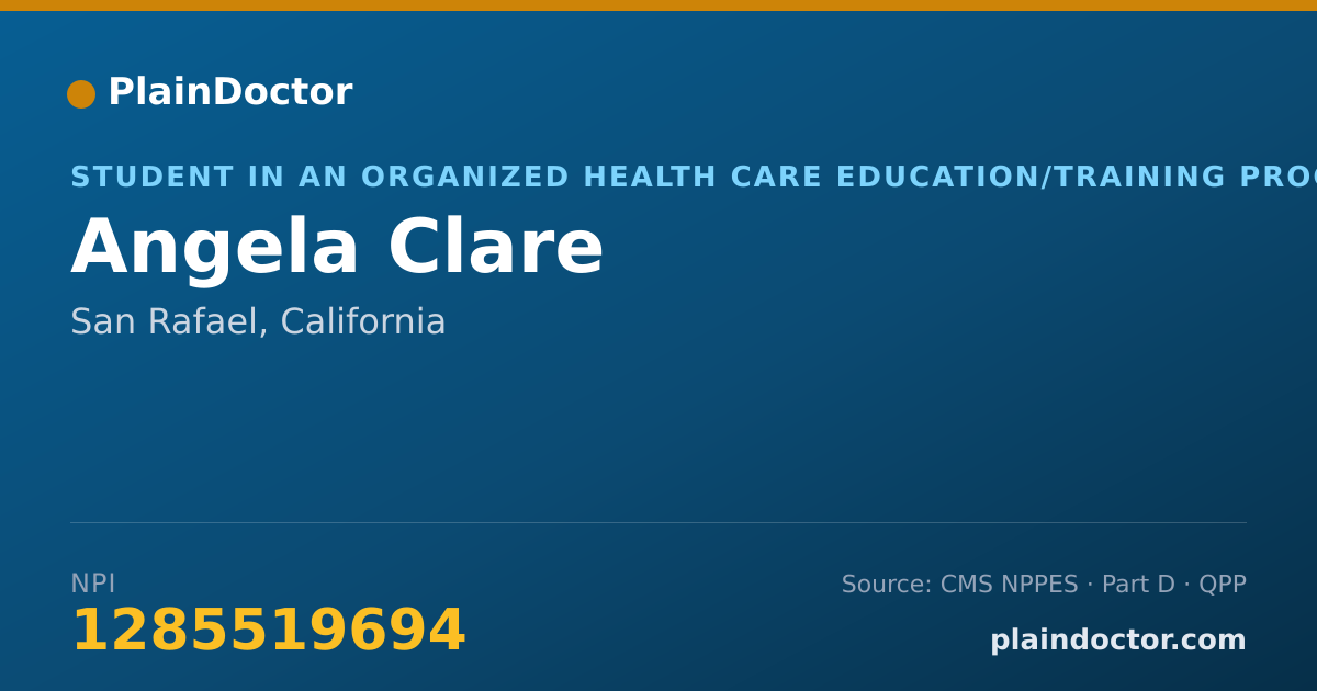 Shareable card for Angela Clare - Student in an Organized Health Care Education/Training Program, San Rafael, CA