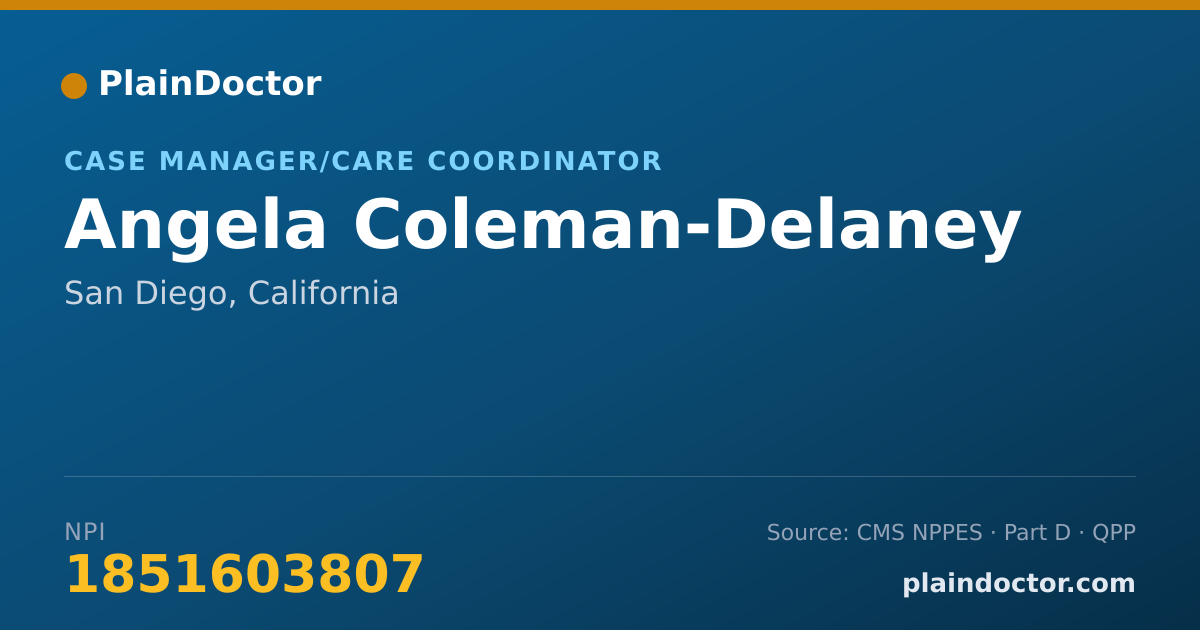 Shareable card for Angela Coleman-Delaney - Case Manager/Care Coordinator, San Diego, CA