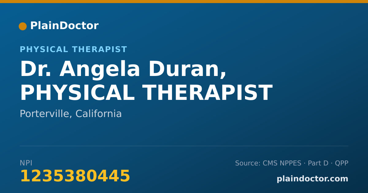 Shareable card for Angela Duran, PHYSICAL THERAPIST - Physical Therapist, Porterville, CA