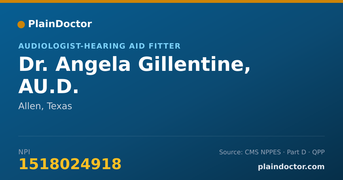 Shareable card for Angela Gillentine, AU.D. - Audiologist-Hearing Aid Fitter, Allen, TX
