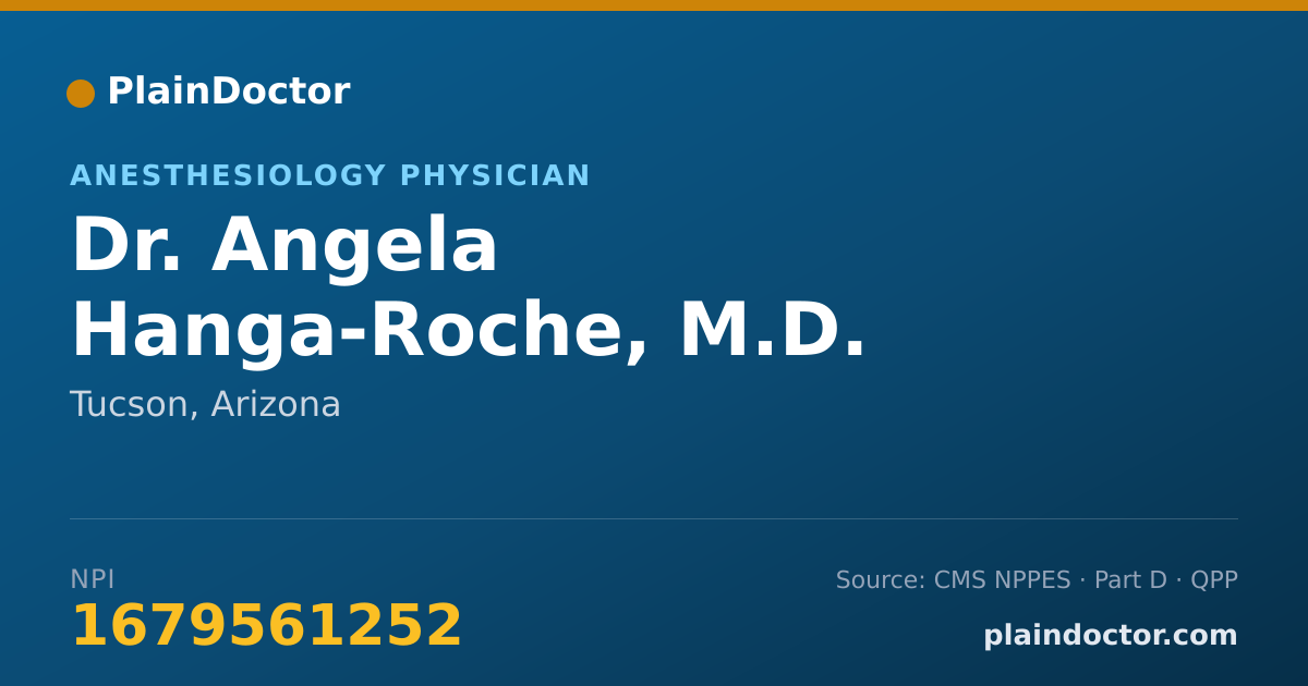 Shareable card for Angela Hanga-Roche, M.D. - Anesthesiology Physician, Tucson, AZ