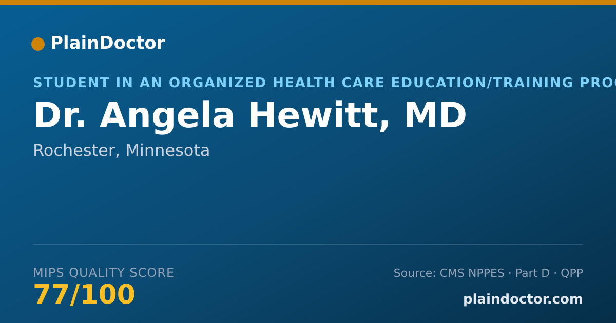 Shareable card for Angela Hewitt, MD - Student in an Organized Health Care Education/Training Program, Rochester, MN