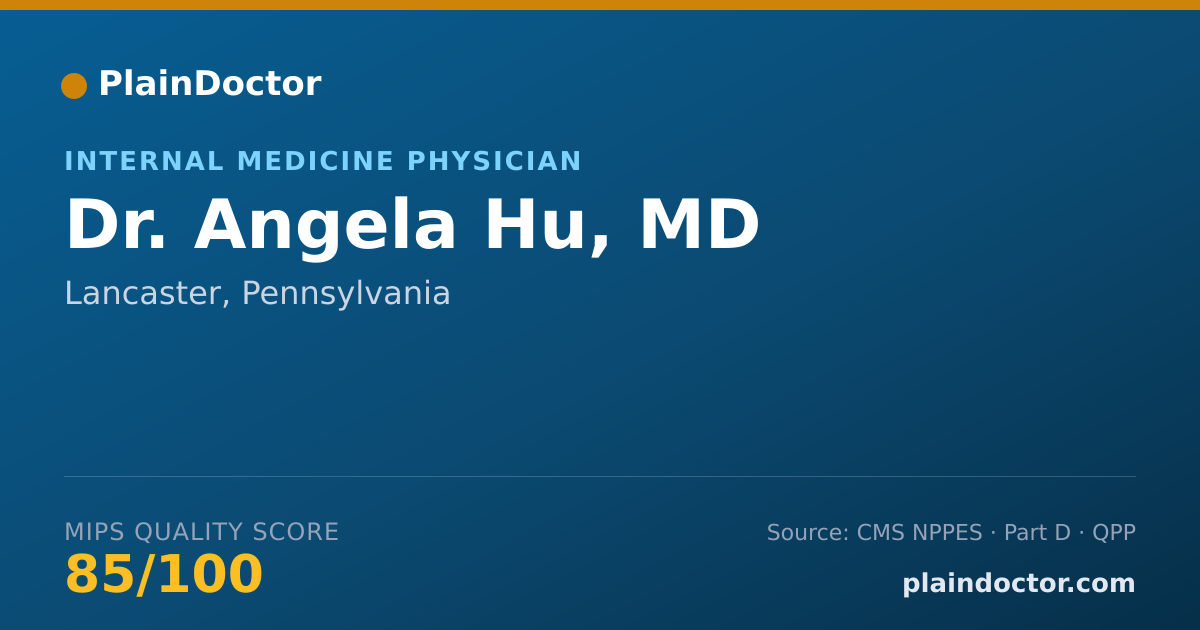 Shareable card for Angela Hu, MD - Internal Medicine Physician, Lancaster, PA