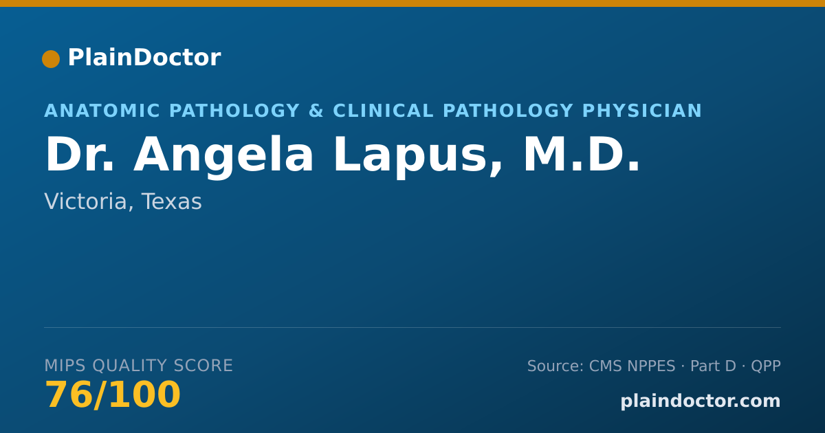 Shareable card for Angela Lapus, M.D. - Anatomic Pathology & Clinical Pathology Physician, Victoria, TX