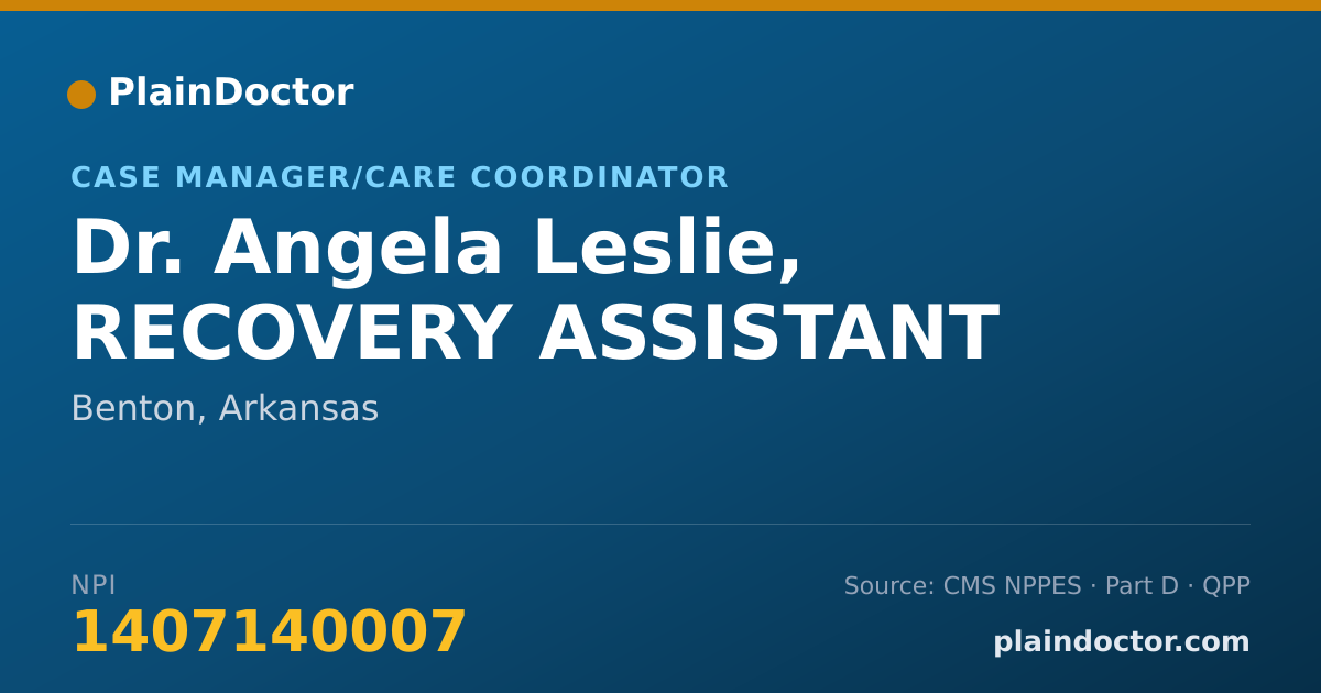 Shareable card for Angela Leslie, RECOVERY ASSISTANT - Case Manager/Care Coordinator, Benton, AR