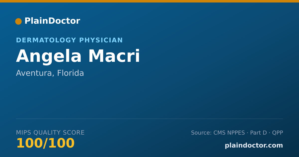 Shareable card for Angela Macri - Dermatology Physician, Aventura, FL