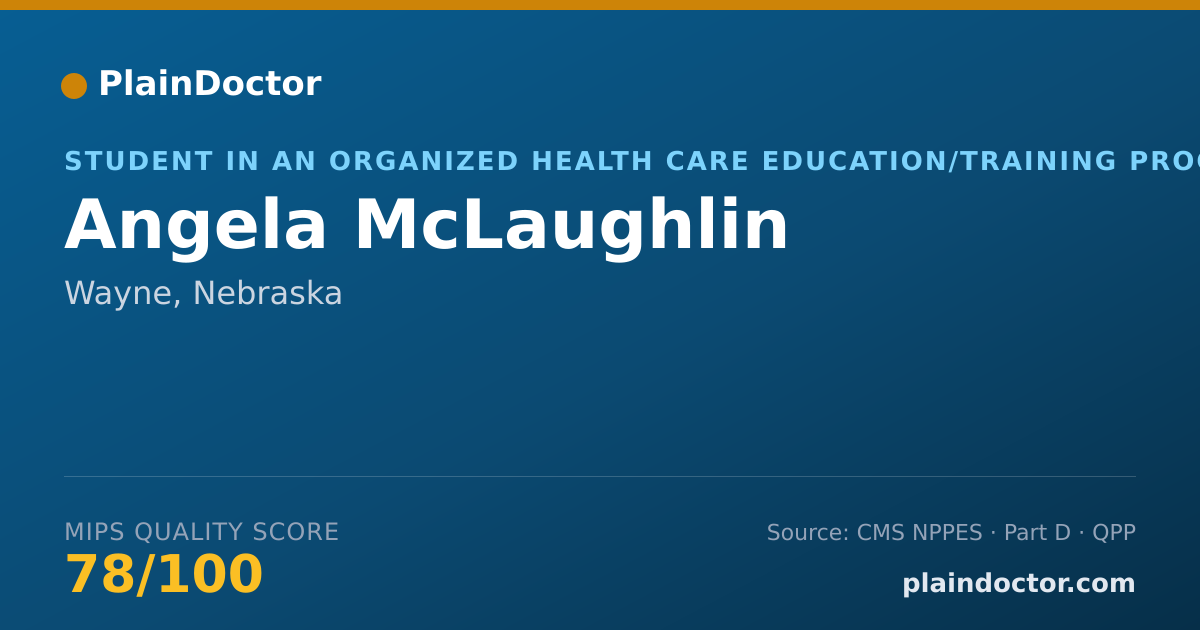 Shareable card for Angela McLaughlin - Student in an Organized Health Care Education/Training Program, Wayne, NE