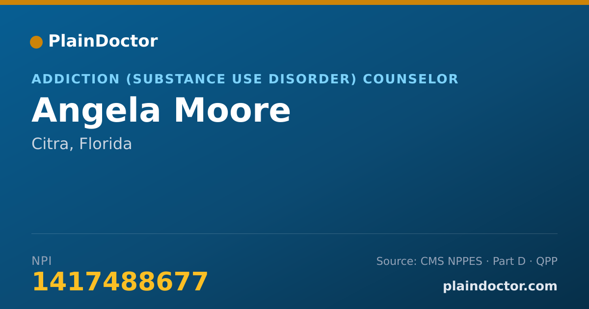 Shareable card for Angela Moore - Addiction (Substance Use Disorder) Counselor, Citra, FL