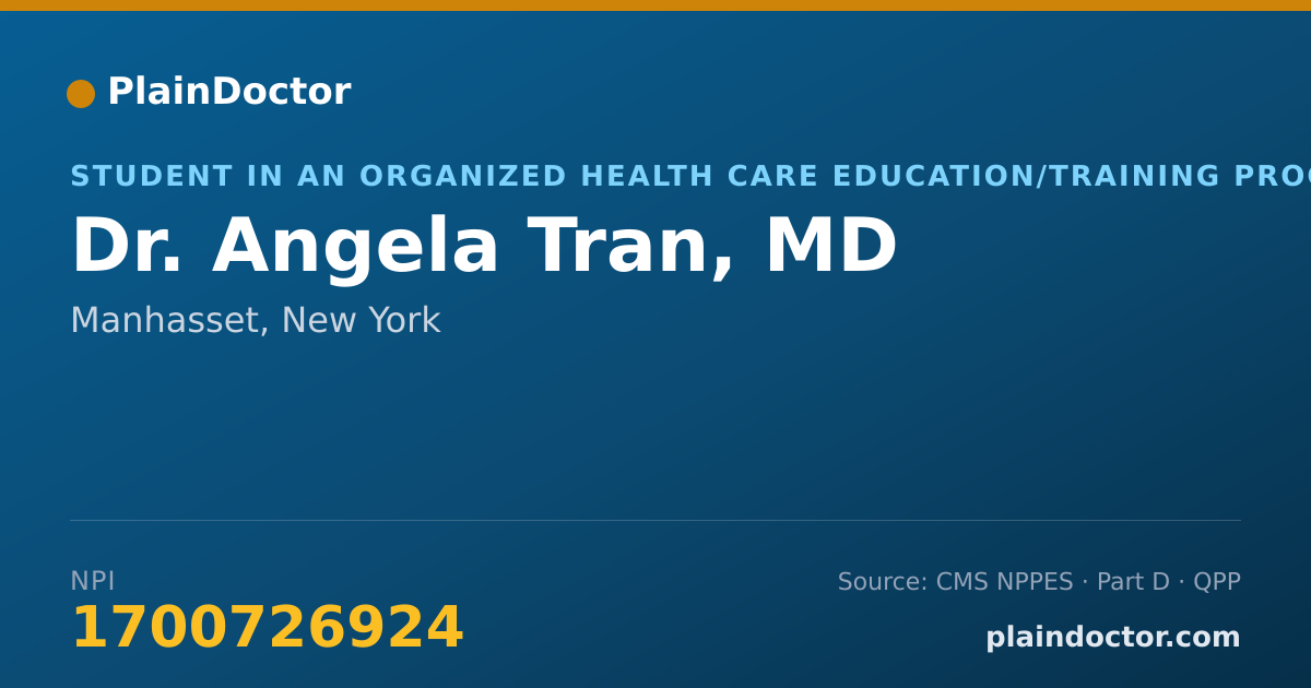Shareable card for Angela Tran, MD - Student in an Organized Health Care Education/Training Program, Manhasset, NY