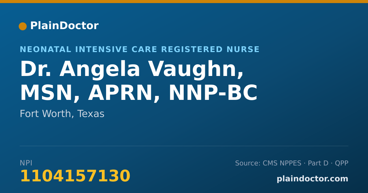 Shareable card for Angela Vaughn, MSN, APRN, NNP-BC - Neonatal Intensive Care Registered Nurse, Fort Worth, TX