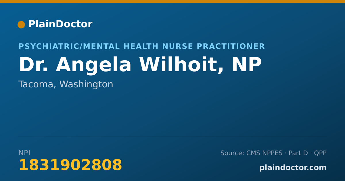 Shareable card for Angela Wilhoit, NP - Psychiatric/Mental Health Nurse Practitioner, Tacoma, WA