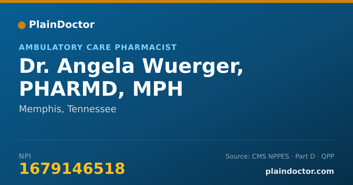 Shareable card for Angela Wuerger, PHARMD, MPH - Ambulatory Care Pharmacist, Memphis, TN