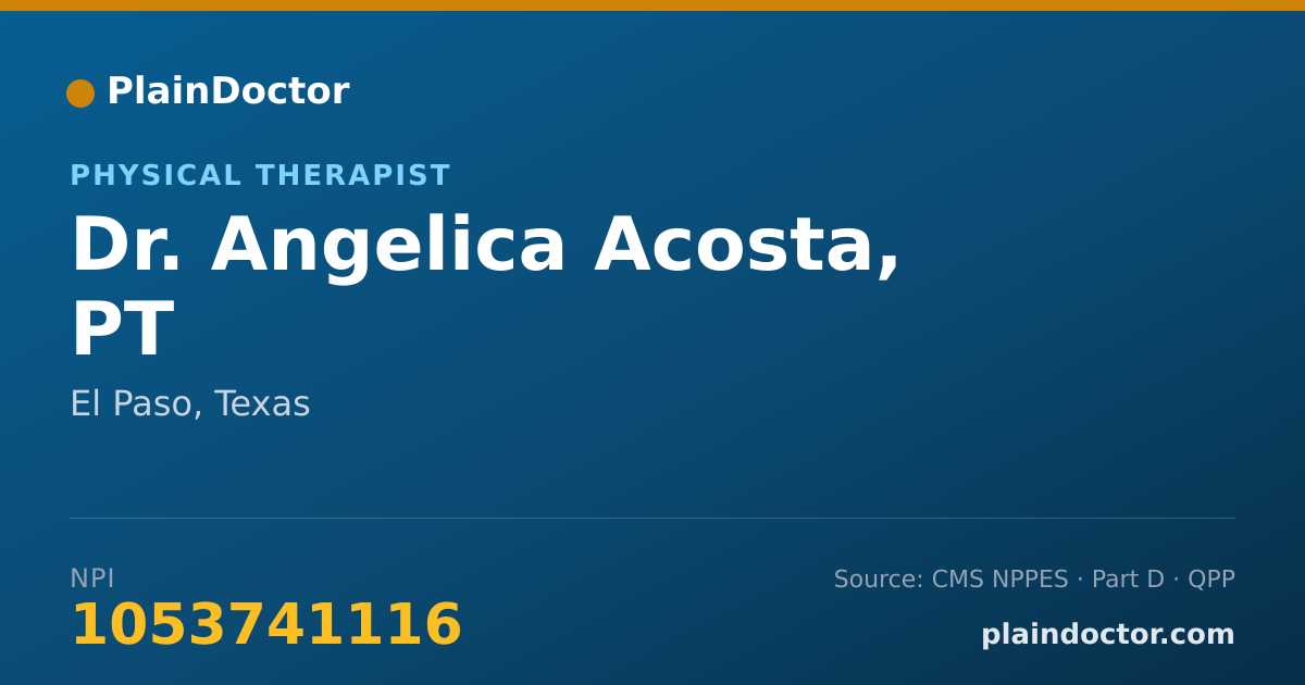 Shareable card for Angelica Acosta, PT - Physical Therapist, El Paso, TX