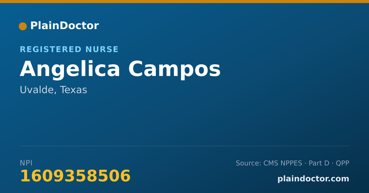 Shareable card for Angelica Campos - Registered Nurse, Uvalde, TX