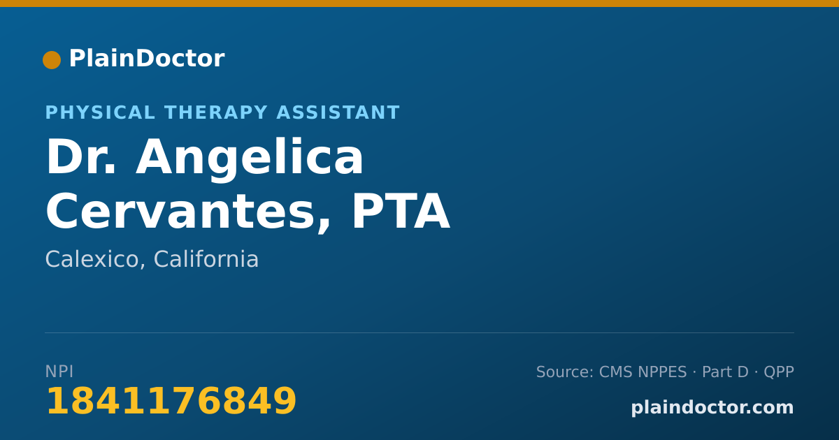 Shareable card for Angelica Cervantes, PTA - Physical Therapy Assistant, Calexico, CA
