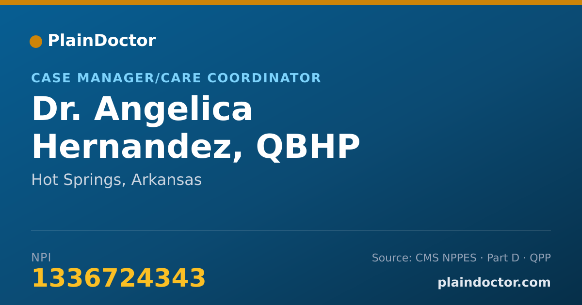 Shareable card for Angelica Hernandez, QBHP - Case Manager/Care Coordinator, Hot Springs, AR