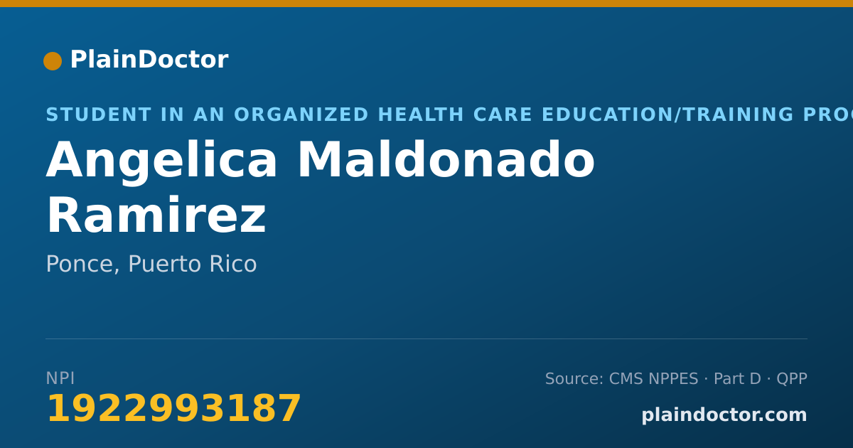 Shareable card for Angelica Maldonado Ramirez - Student in an Organized Health Care Education/Training Program, Ponce, PR