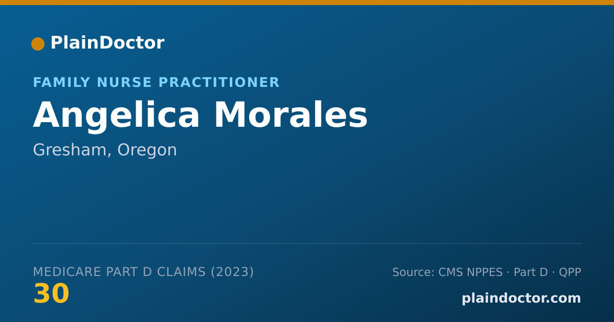 Shareable card for Angelica Morales - Family Nurse Practitioner, Gresham, OR