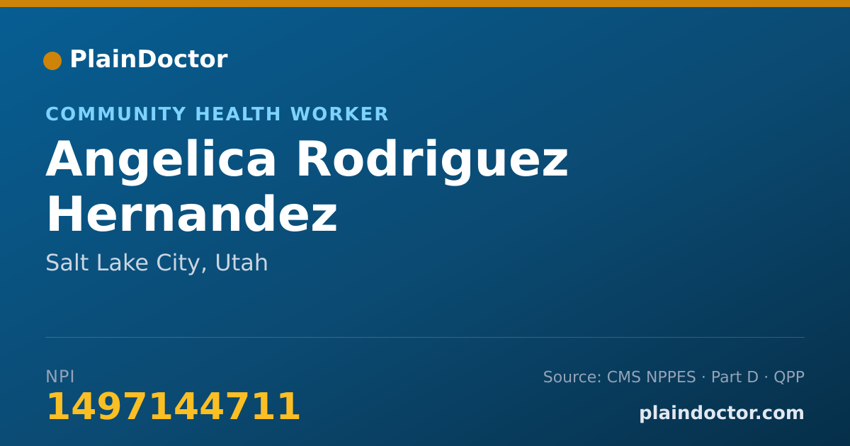 Shareable card for Angelica Rodriguez Hernandez - Community Health Worker, Salt Lake City, UT