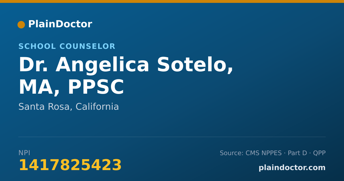 Shareable card for Angelica Sotelo, MA, PPSC - School Counselor, Santa Rosa, CA