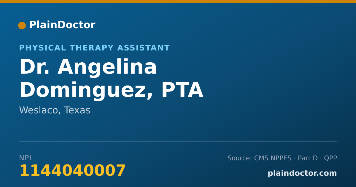 Shareable card for Angelina Dominguez, PTA - Physical Therapy Assistant, Weslaco, TX