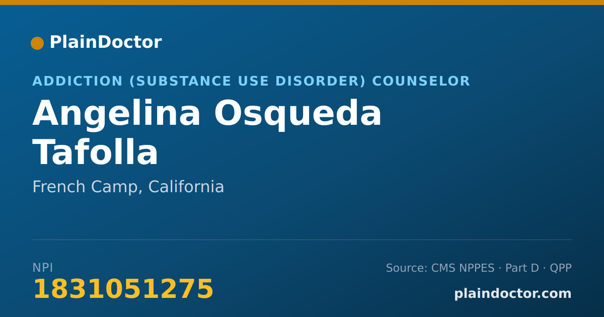 Shareable card for Angelina Osqueda Tafolla - Addiction (Substance Use Disorder) Counselor, French Camp, CA