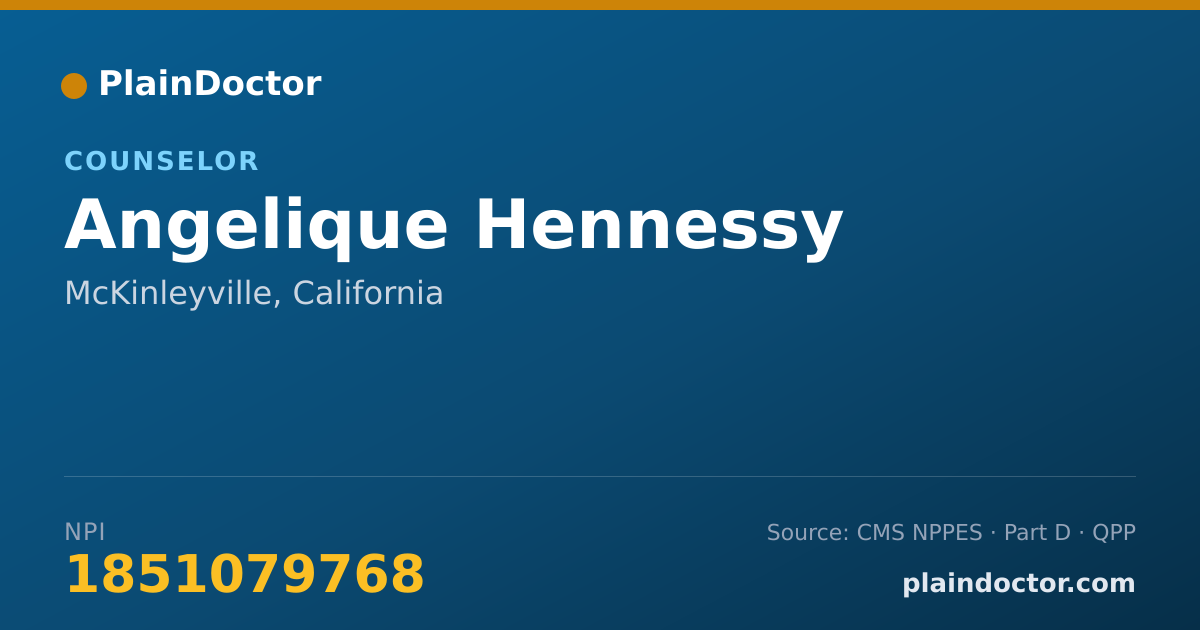 Shareable card for Angelique Hennessy - Counselor, McKinleyville, CA