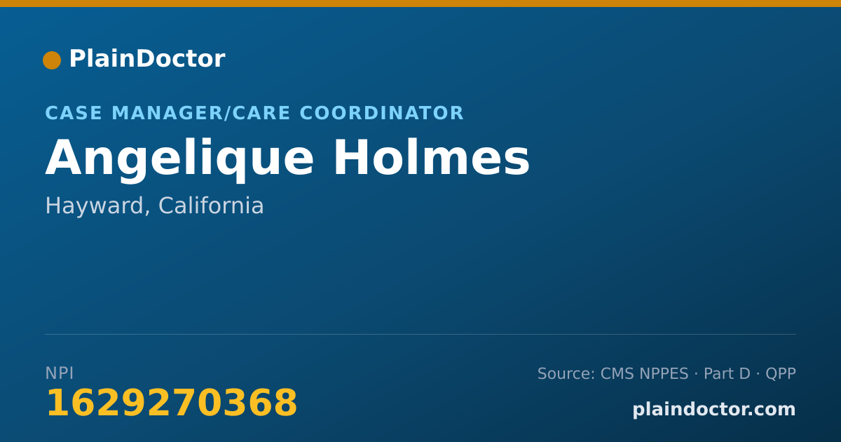 Shareable card for Angelique Holmes - Case Manager/Care Coordinator, Hayward, CA