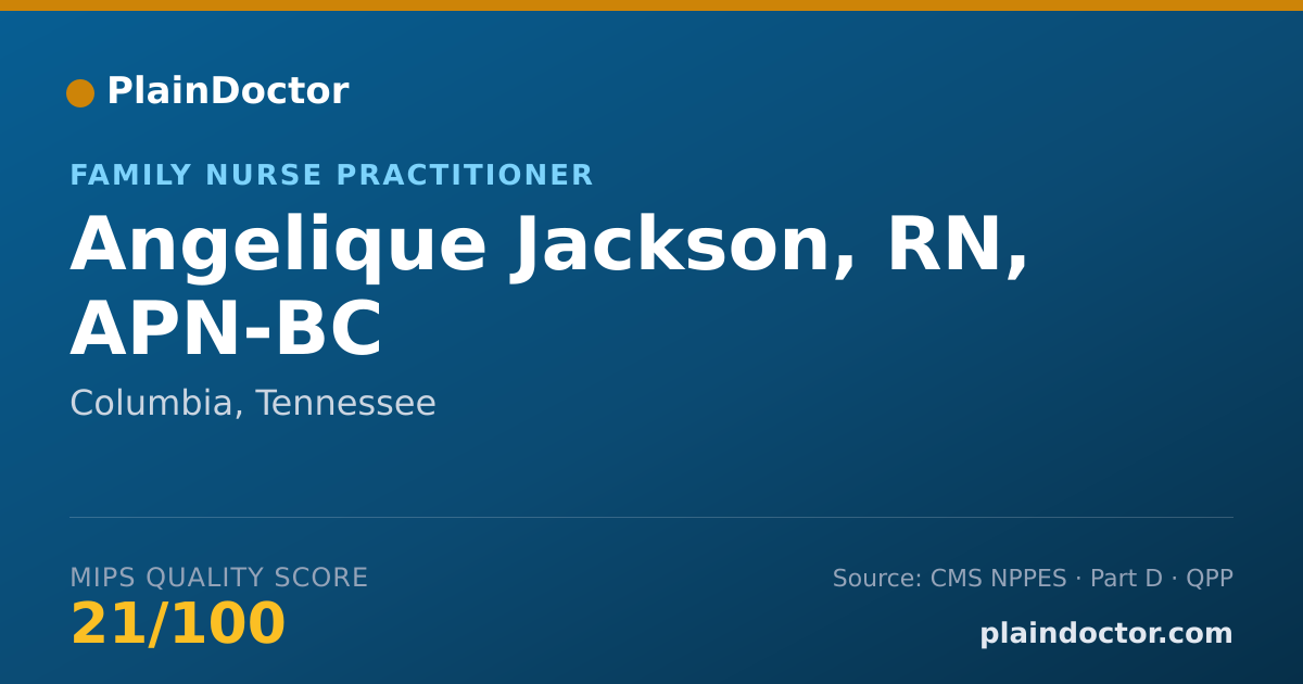 Shareable card for Angelique Jackson, RN, APN-BC - Family Nurse Practitioner, Columbia, TN