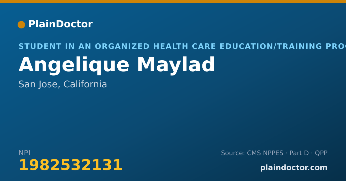 Shareable card for Angelique Maylad - Student in an Organized Health Care Education/Training Program, San Jose, CA