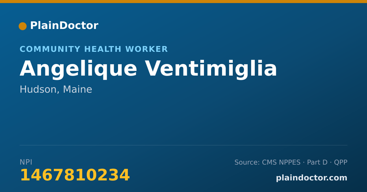 Shareable card for Angelique Ventimiglia - Community Health Worker, Hudson, ME