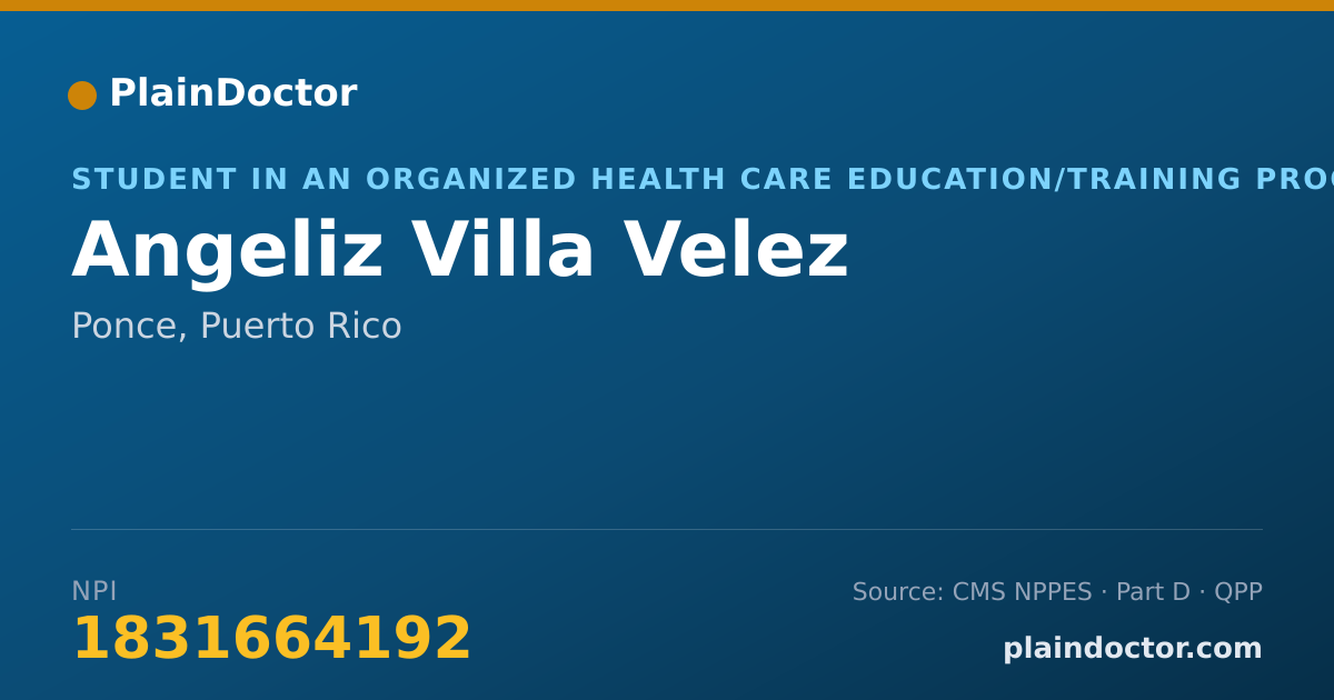 Shareable card for Angeliz Villa Velez - Student in an Organized Health Care Education/Training Program, Ponce, PR