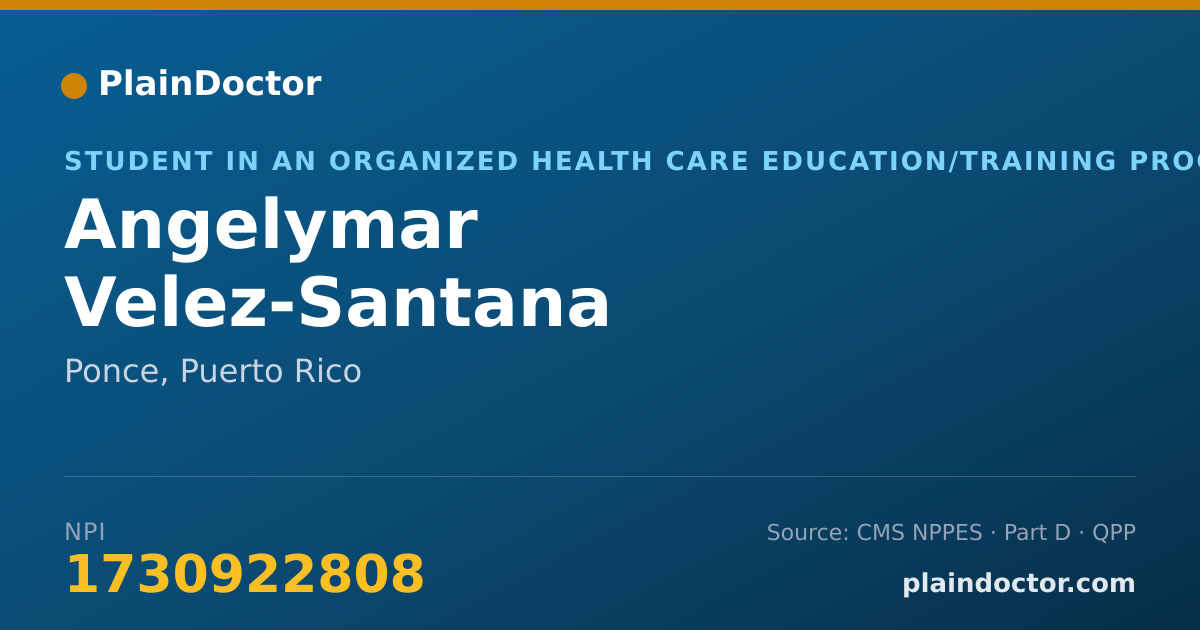 Shareable card for Angelymar Velez-Santana - Student in an Organized Health Care Education/Training Program, Ponce, PR
