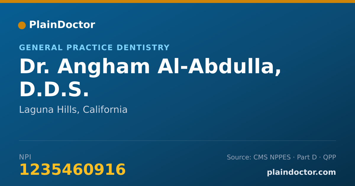 Shareable card for Angham Al-Abdulla, D.D.S. - General Practice Dentistry, Laguna Hills, CA