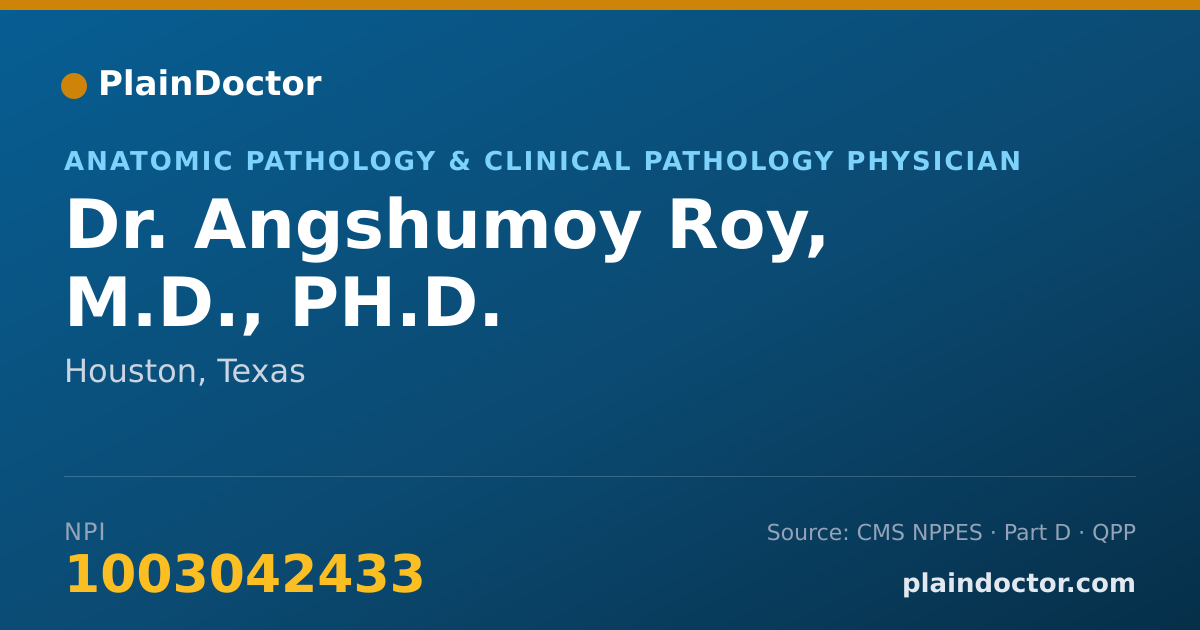 Shareable card for Angshumoy Roy, M.D., PH.D. - Anatomic Pathology & Clinical Pathology Physician, Houston, TX