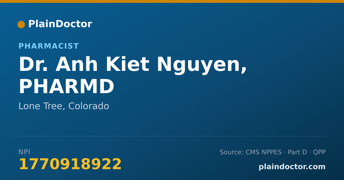 Shareable card for Anh Kiet Nguyen, PHARMD - Pharmacist, Lone Tree, CO