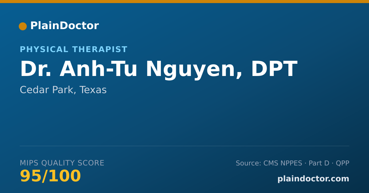 Shareable card for Anh-Tu Nguyen, DPT - Physical Therapist, Cedar Park, TX
