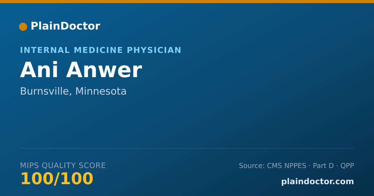 Shareable card for Ani Anwer - Internal Medicine Physician, Burnsville, MN