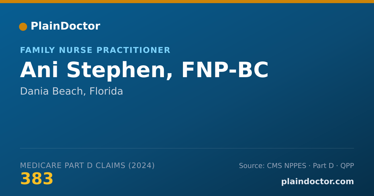 Shareable card for Ani Stephen, FNP-BC - Family Nurse Practitioner, Dania Beach, FL