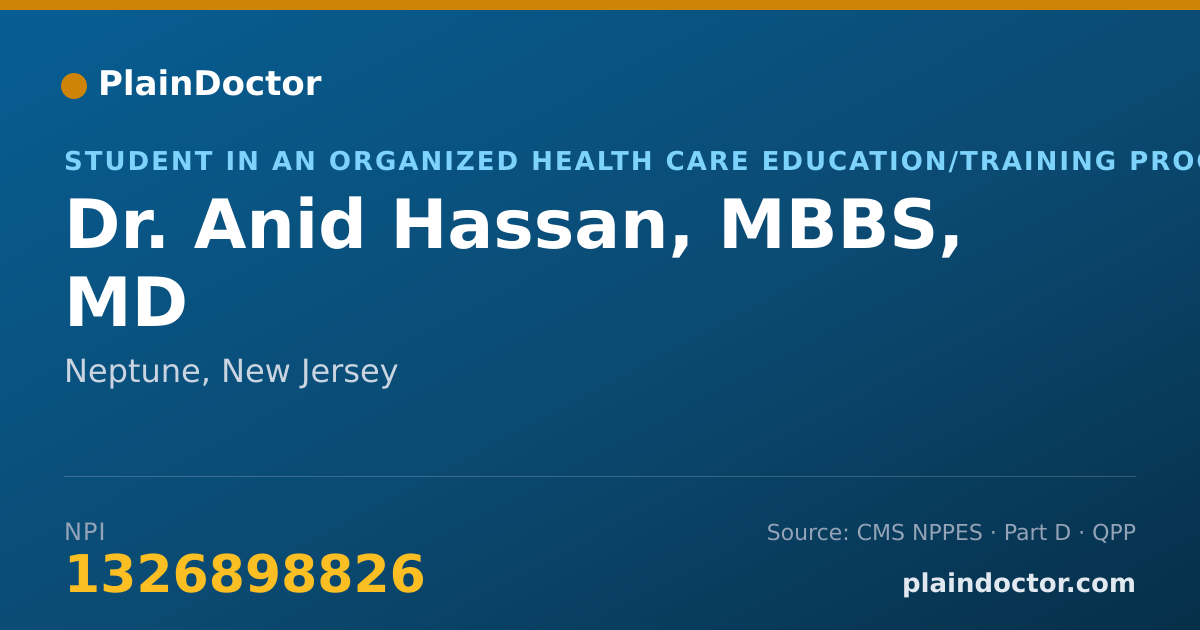 Shareable card for Anid Hassan, MBBS, MD - Student in an Organized Health Care Education/Training Program, Neptune, NJ