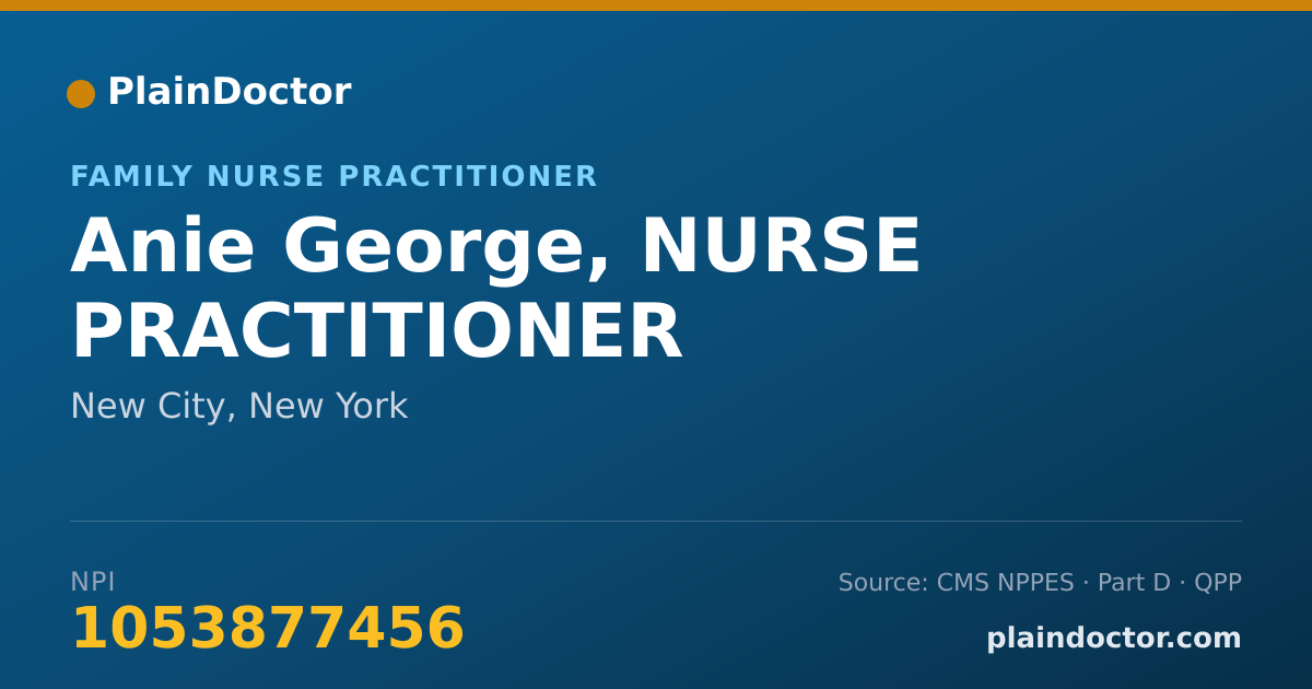 Shareable card for Anie George, NURSE PRACTITIONER - Family Nurse Practitioner, New City, NY