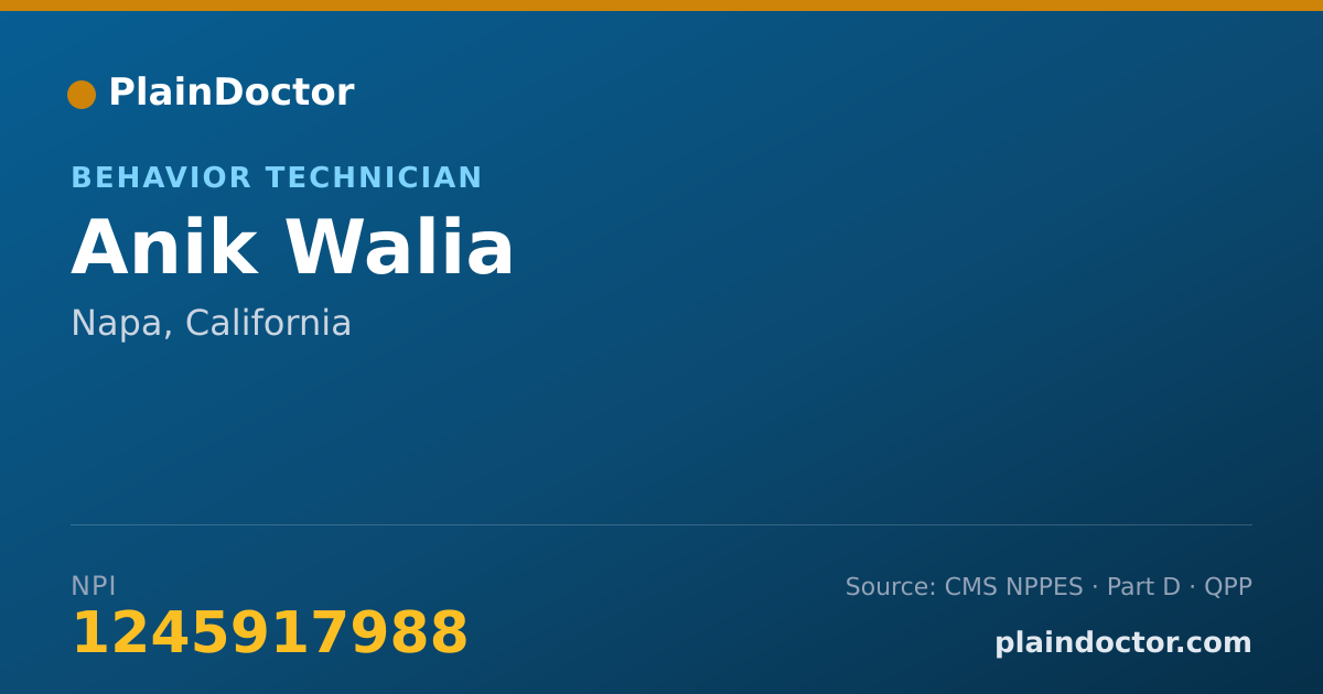 Shareable card for Anik Walia - Behavior Technician, Napa, CA