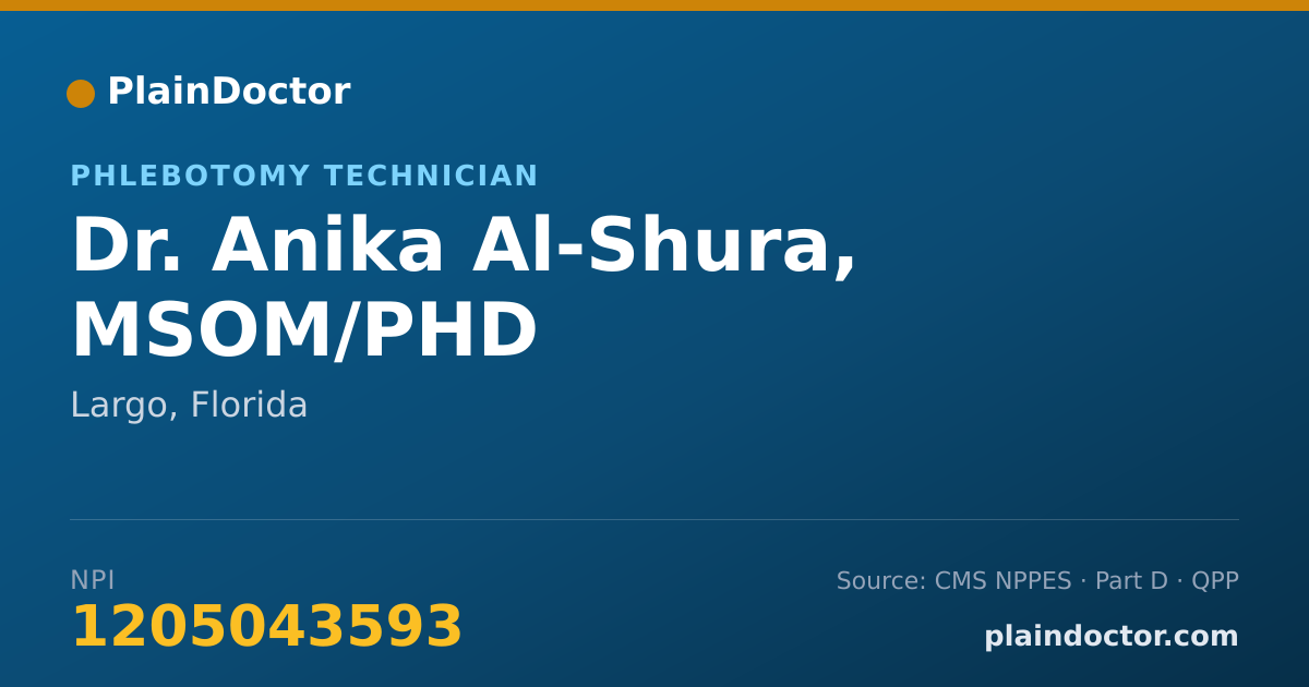 Shareable card for Anika Al-Shura, MSOM/PHD - Phlebotomy Technician, Largo, FL