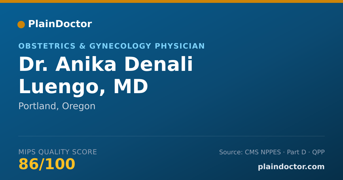 Shareable card for Anika Denali Luengo, MD - Obstetrics & Gynecology Physician, Portland, OR